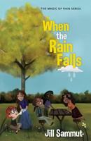When the Rain Falls 1546706453 Book Cover