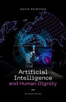 Artificial Intelligence and Human Dignity 934810876X Book Cover