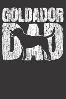 Goldador Notebook: Dog Dad Papa Fathers Day Gift Vintage 6x9 College Ruled 120 Pages Student Teacher School 1080485074 Book Cover