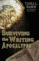 Surviving the Writing Apocalypse: Content Guide for New Authors 0615791115 Book Cover