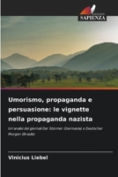 Umorismo, propaganda e persuasione: le vignette nella propaganda nazista (Italian Edition) 6208450063 Book Cover