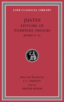 Epitome of Pompeius Trogus, Volume II: Books 21–44 0674997611 Book Cover