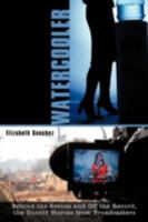 Watercooler: Behind the Scenes and Off the Record, the Untold Stories from Broadcasters 143899012X Book Cover