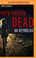 Very Nearly Dead 1912986647 Book Cover