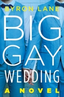 Big Gay Wedding 1250267145 Book Cover