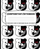 Composition Notebook: Monokuma Soft Cover Composition Notebook Wide Ruled 7.50 X 9.25 100 Sheets 200 Pages 1731105789 Book Cover