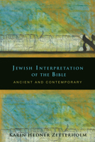 Jewish Interpretation of the Bible: Ancient and Contemporary 0800697987 Book Cover