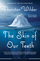 The Skin of Our Teeth 0573615489 Book Cover