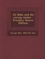 Ali Baba Und Die Vierzig R�uber 101927123X Book Cover