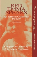 Red Emma Speaks: An Emma Goldman Reader 0394711726 Book Cover