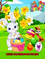 Easter Coloring Book For Kids Ages 4-8: Easter and Spring Holiday Coloring Book For Kids & Toddlers| Easter Basket Stuffer with Cute Bunny, Easter Egg & Many More. B09TF1JB6Z Book Cover