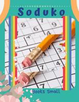 Soduko Books Small: Relax And Solve Sudoku The Official Utterly Adictive Puzzle (Dover Children's Activity Books) 1076800432 Book Cover