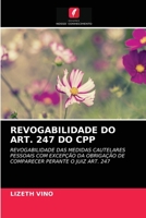 Revogabilidade Do Art. 247 Do Cpp 6203372757 Book Cover
