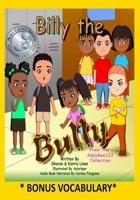 Billy the Bully: From the AddyBee123 Book Collection B0915BFV2T Book Cover