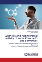 Synthesis and Antimicrobial activity of some Chrome-2-one derivatives: Synthesis, Characterization and Antimicrobial Screeningof some Chromen-2-one acetohydrazides 6203410926 Book Cover