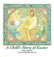 A Child's Story of Easter 0687021901 Book Cover