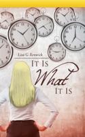 It Is What It Is 1546211632 Book Cover