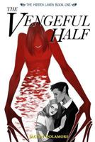 The Vengeful Half 0692641947 Book Cover