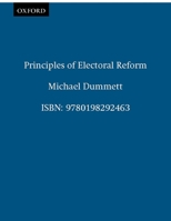Principles of Electoral Reform 0198292465 Book Cover