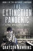 The Extinction Pandemic 149609672X Book Cover
