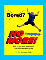 Bored No More (The Unstoppable Camel Trip to America) B0CNRRZ7PX Book Cover