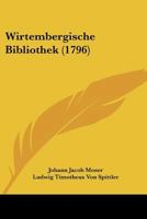 Wirtembergische Bibliothek (1796) 1166070018 Book Cover