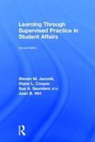 Learning Through Supervised Practice in Student Affairs 1560328797 Book Cover