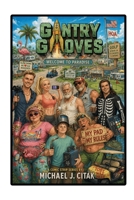 Gantry Groves: Welcome to Paradise (A Comic Strip Series) B0GYFHC3NK Book Cover