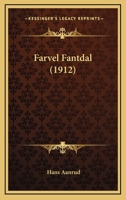 Farvel Fantdal 1104055236 Book Cover