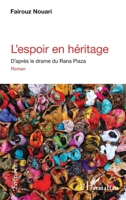 L'espoir en héritage: D'après le drame du Rana Plaza (Écritures) (French Edition) 234322532X Book Cover