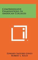 Comprehensive Examinations in American Colleges 1258399342 Book Cover