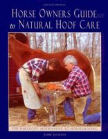 Horse Owners Guide to Natural Hoof Care 0965800768 Book Cover