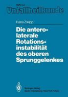 Die Antero-Laterale Rotationsinstabilitat Des Oberen Sprunggelenkes 3540161945 Book Cover