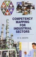 Competency Mapping for Industrial Sectors 8183566332 Book Cover