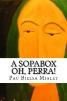 A Sopabox Oh, Perra!: Diamond in Sound 1543086004 Book Cover