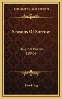 Seasons Of Sorrow: Original Poems 116548031X Book Cover