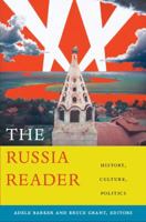 The Russia Reader: History, Culture, Politics 0822346486 Book Cover