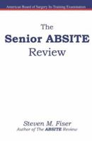 The Senior ABSITE Review 1427602522 Book Cover