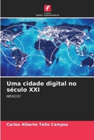 Uma cidade digital no século XXI: MÉXICO? (Portuguese Edition) 6203905577 Book Cover