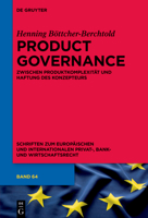 Product Governance: zwischen Produktkomplexität und Haftung des Konzepteurs (Schriften Zum Europäischen Und Internationalen Privat-, Bank- Und Wirtschaftsrecht, 64) 3110999242 Book Cover