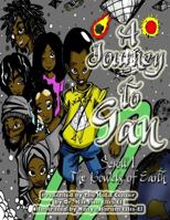 Journey to Gan 1312663790 Book Cover