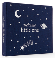 Welcome, Little One: A Keepsake Baby Journal and Baby Memory Book for Monthly Milestones and Memorable Firsts 0593690281 Book Cover