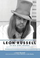 Leon Russell In His Own Words 1886518033 Book Cover