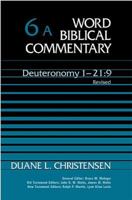 Deuteronomy 1:1-21:9 (Word Biblical Commentary, #6A) 0785242201 Book Cover