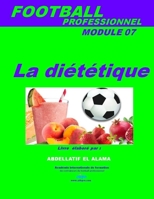 Football professionnel : La Diététique B08HS259LV Book Cover