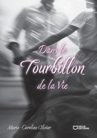 Dans le Tourbillon de la Vie (French Edition) 238673921X Book Cover