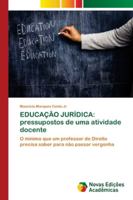 Educação Jurídica: pressupostos de uma atividade docente 6202177675 Book Cover