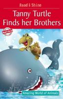 Tanny Turtle Finds Her Brothers 8131932656 Book Cover