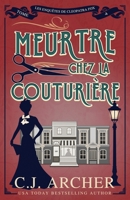 Meurtre chez la couturière (Les Enquêtes de Cleopatra Fox) (French Edition) 1923231804 Book Cover