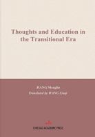 Thoughts and Education in the Transitional Era 1965890377 Book Cover